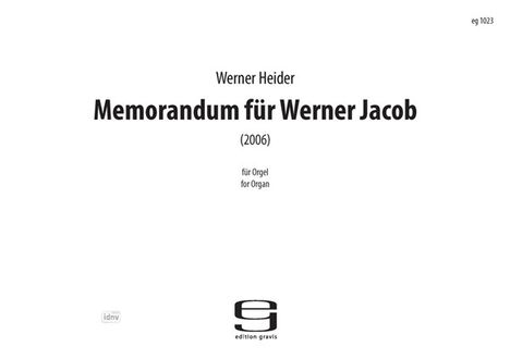Werner Heider: Memorandum für Werner Jacob für Orgel solo (2006), Noten