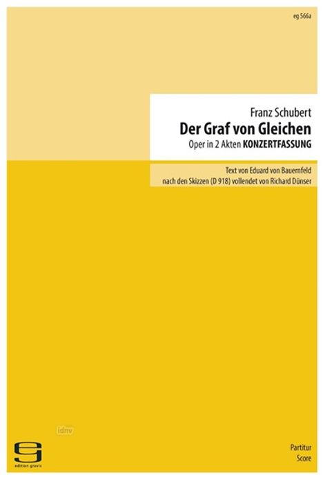 Franz Schubert: Der Graf von Gleichen (D-Verz. 918) für 10 Sänger, gemischten Chor und Orchester, Noten