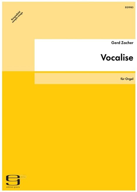 Gerd Zacher: Vocalise für Orgel (1971), Noten