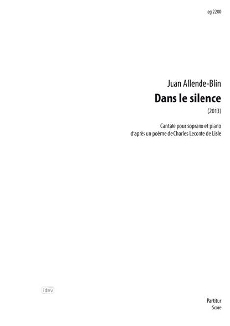 Juan Allende-Blin: Dans le silence für Sopran und Klavier (2013), Noten