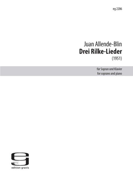 Juan Allende-Blin: Drei Rilke-Lieder für Sopran und Klavier (1951), Noten