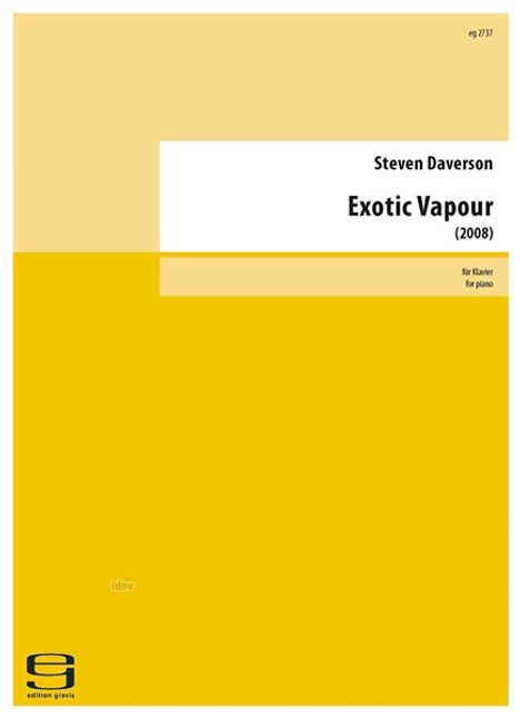 Steven Daverson: Exotic Vapour für Klavier (2008), Noten