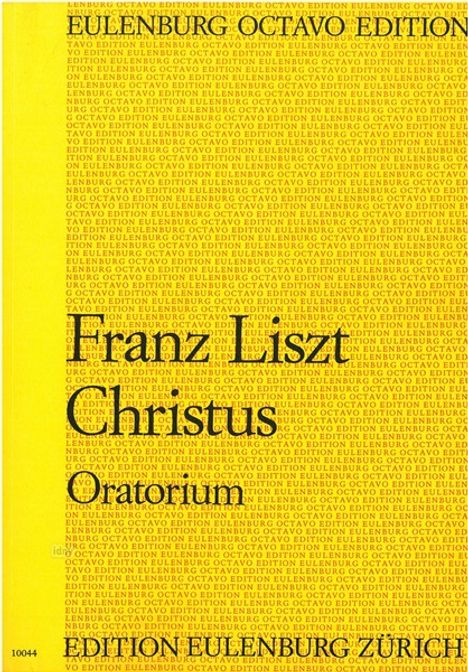 Franz Liszt: Christus Oratorium, Noten