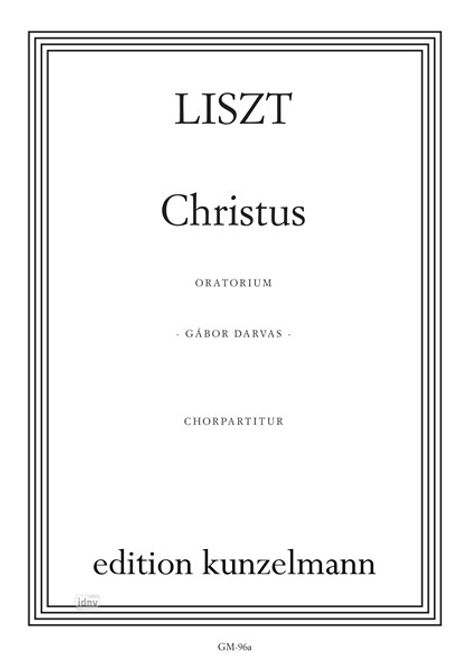 Franz Liszt: Christus Oratorium, Noten