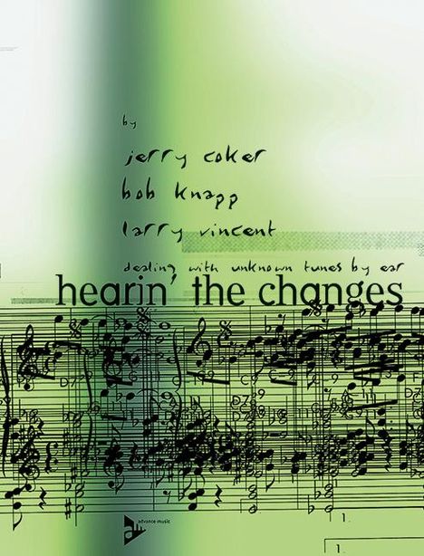 Larry Vincent: Hearin' The Changes, Buch