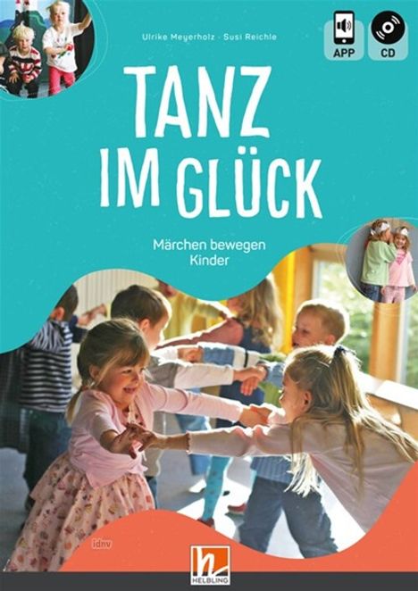 Tanz im Glück Kindergarten / Kita, Grundschule, Buch