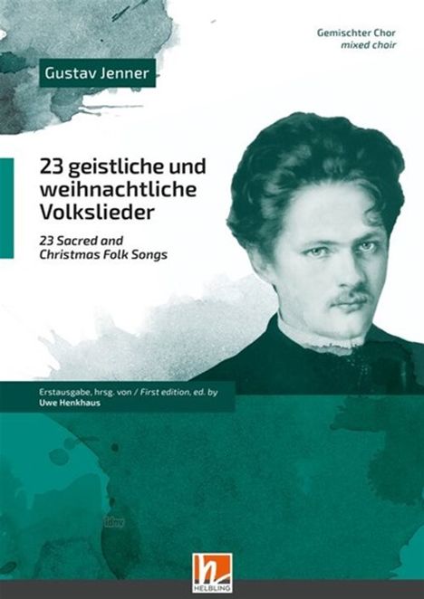 "23 geistliche und weihnachtliche Volkslieder" von Gustav Jenner, Porträt eines Mannes, grün-türkis-weißer Hintergrund.