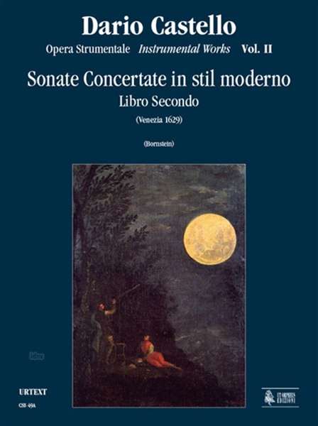 Dario Castello: Instrumental Works. Vol. 2: Sonate concertate in stil moderno for one, two, three, four-parts and Continuo (Venezia, 1629), Noten