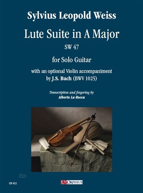 Sylvius Leopold Weiss, Lute Suite in A Major, SW 47, für Solo-Gitarre, mit optionaler Violine von J.S. Bach.