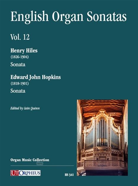 "English Organ Sonatas Vol. 12. Henry Hiles, Edward John Hopkins. Bild eines opulenten Orgelgehäuses vor Holzdecke."