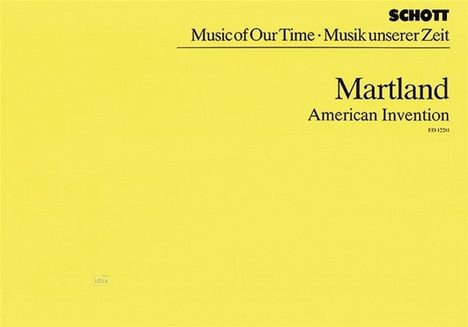 Steve Martland: American Invention, Noten