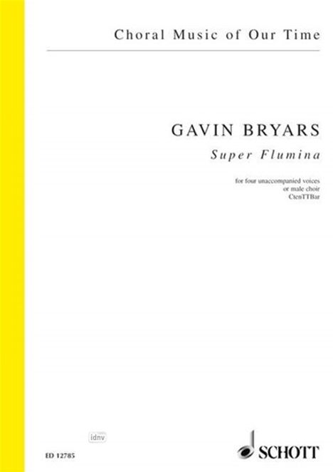 Gavin Bryars: Super Flumina, Noten