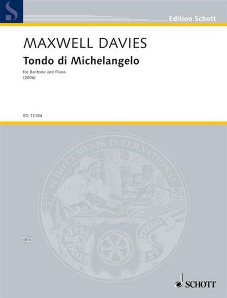 Peter Maxwell Davies: Tondo di Michelangelo op. 284 (2007), Noten