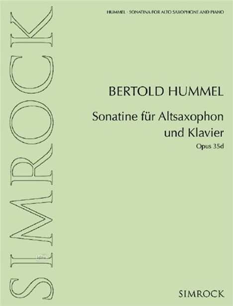 Bertold Hummel: Hummel, B: Sonatine für Altsaxophon und Klavier, Buch