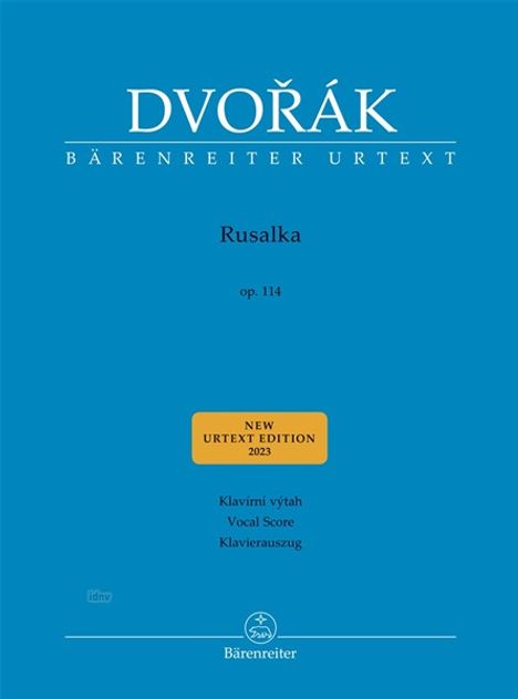 Antonín Dvorák: Rusalka op. 114 - Lyrisches Märchen in drei Akten, Buch