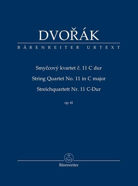 Antonin Dvorak: Streichquartett Nr. 11 C-Dur op. 61, Noten