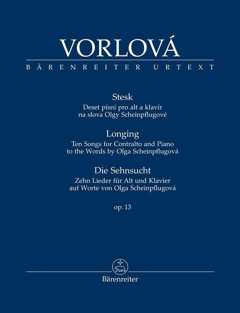 VORLOVÁ, BÄRENREITER URTEXT, "Die Sehnsucht" Zehn Lieder für Alt und Klavier op. 13. Dunkelblauer Hintergrund.