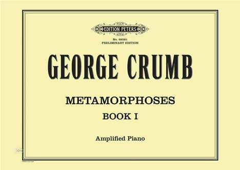 George Crumb: Metamorphoses Book I for Amplified Piano, Noten