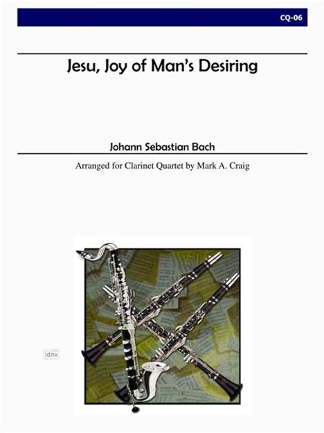 Johann Sebastian Bach: Jesu Joy of Man's Desiring for Clarinet Quartet, Noten