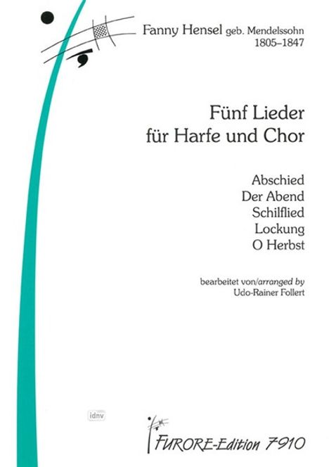Fanny Hensel: Fünf Lieder für Harfe und Chor (1822), Noten
