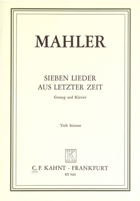 Mahler, Gustav      :Sieben Lieder aus letzter, Noten