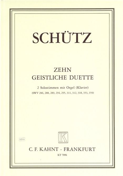 Heinrich Schütz: Zehn Geistliche Duette für zwei Solostimmen mit Orgel (Klavier), Noten