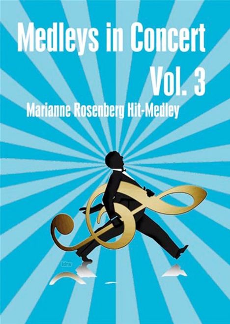 Medleys in Concert Vol. 3 Salonorchester "Marianne Rosenberg Hit-Medley" (2012), Noten