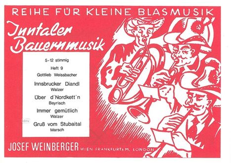 Gottlieb Weissbacher: Inntaler Bauernmusik - Heft 9, Noten