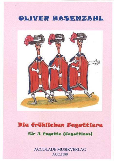 Oliver Hasenzahl: Die fröhlichen Fagottiere für 3 Fagotte (2012), Noten