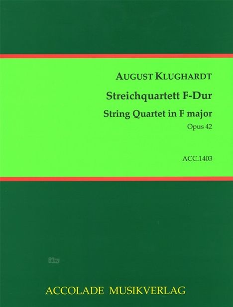 August Klughardt: Streichquartett F-Dur op. 42, Noten