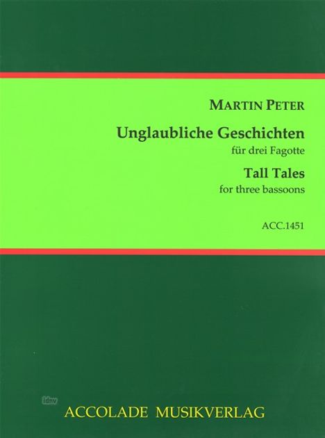 Martin Peter: Unglaubliche Geschichten (Tall Tales), Noten