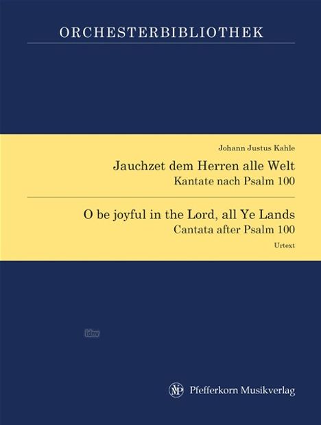 Johann Justus Kahle: Jauchzet dem Herren, alle Welt, Noten