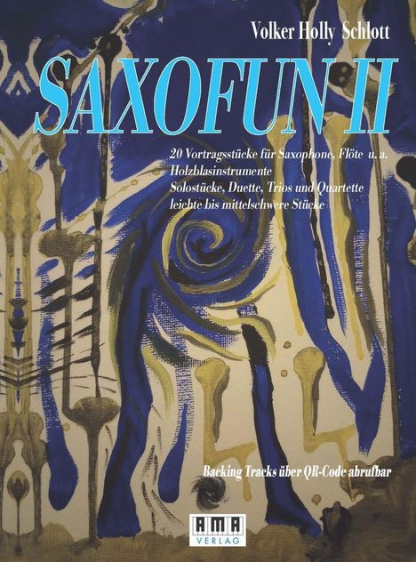 "SAXOFUN II" von Volker Holly Schlott: Stücke für Saxophone und Flöten. Abstrakte Kunst in Blau- und Brauntönen.