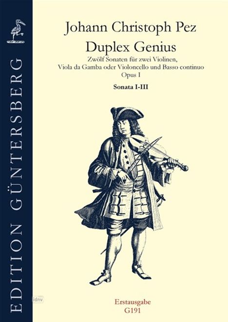 Johann Christoph Pez: Duplex Genius, Sonata I-III op, Noten