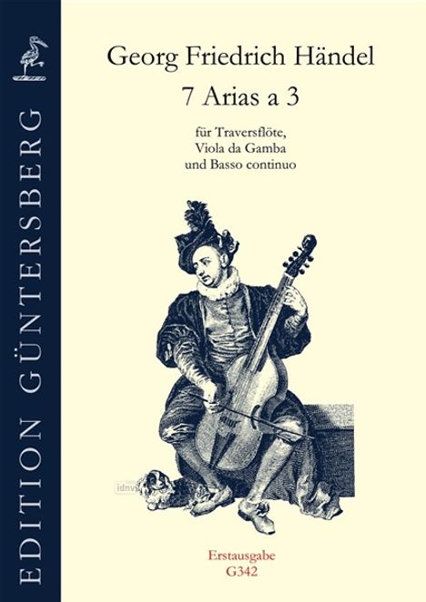 Händel: 7 Arias a 3 für Flauto piccolo / Traversflöte, Viola da Gamba und Basso continuo (18. Jh.), Noten