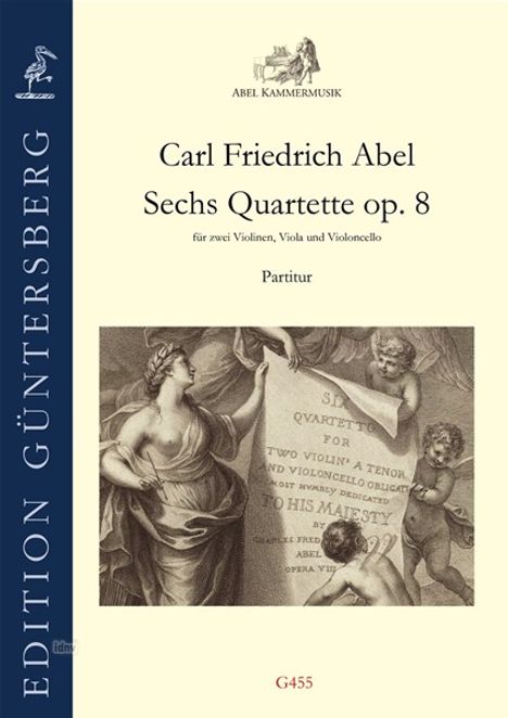 Carl Friedrich Abel, Sechs Quartette op. 8, für zwei Violinen, Viola und Violoncello. Illustration: klassisches Bild mit Engelsfiguren.