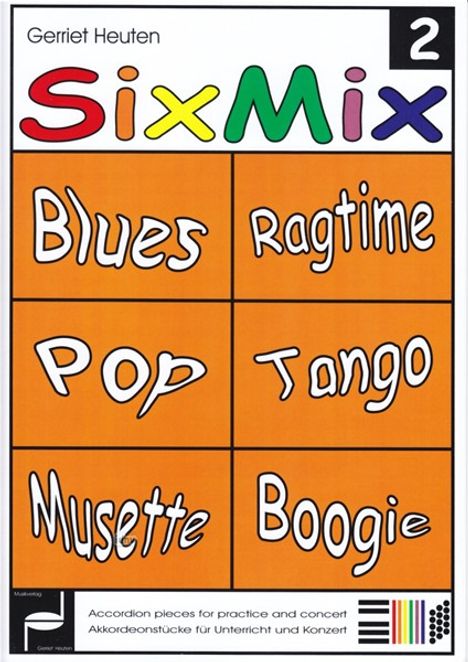 Gerriet Heuten: Sixmix 2 "Blues, Ragtime, Pop, Tango, Musette, Boogie", Noten