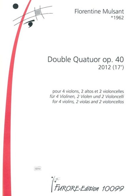 Florentine Mulsant: Double Quatuor op. 40 (2012), Noten