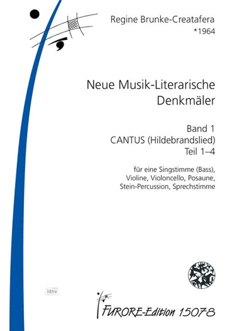 Regine Brunke: Neue Musik-Literarische Denkmäler Band 1 für eine Singstimme (Bass), Violine, Violoncello, Posaune, Stein-Percussion, Sprechstimme, Noten