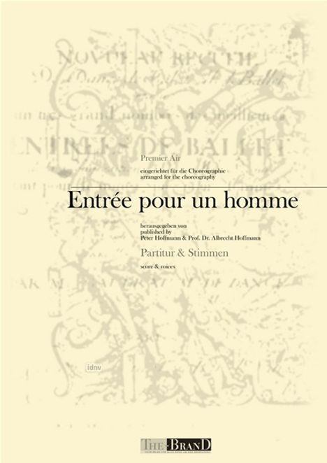 Jean-Baptiste Lully: Entrée pour un homme op. Amadis LWV 63 "Partitur und Stimmen" (18. Jan. 1684 Palais Royal), Noten