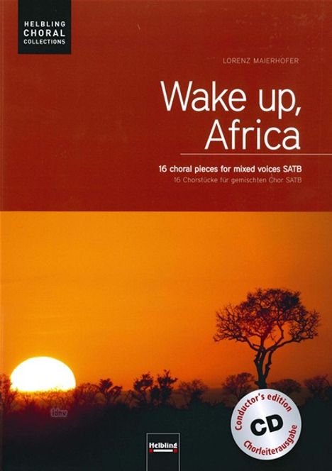 Lorenz Maierhofer: Wake up, Africa. Chorleiteraus, Noten