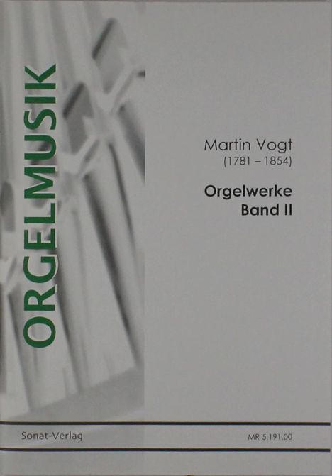 Martin Vogt: Orgelwerke Band II, Noten