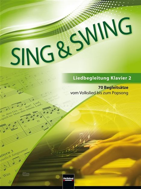 Stefan Bauer (Hrsg.): Sing &amp; Swing Liedbegleitung Klavier Bd. 2 Klavier, Noten