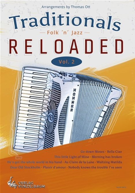 Traditionals: Traditionals Reloaded Vol. 2 für Akkordeon Solo, Noten