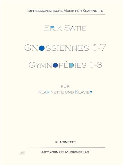 Erik Satie: Gnossiennes&Gymnopedies für Klarinette und Klavier, Noten