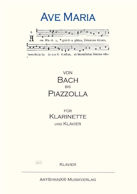 Ave Maria „Von Bach bis Piazzolla“ für Klarinette und Klavier, Noten