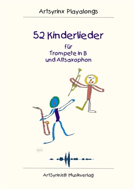 Trad.: 52 Kinderlieder für Trompete und Altsaxophon mit CD, Noten