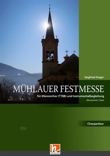 Siegfried Singer: Mühlauer Festmesse (Paket Orgel), Noten