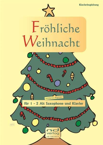 Wolfgang Oppelt: Fröhliche Weihnacht für 1-2 Alt Saxophone in Es und Klavier, Noten