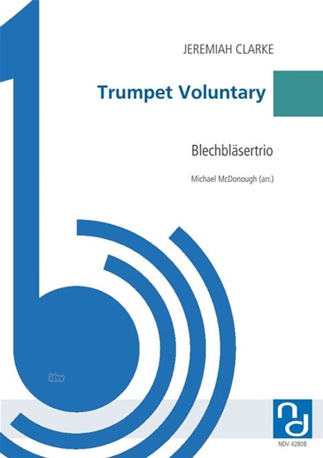 Jeremiah Clarke: Trumpet Voluntary für Trompete, Horn und Posaune, Noten